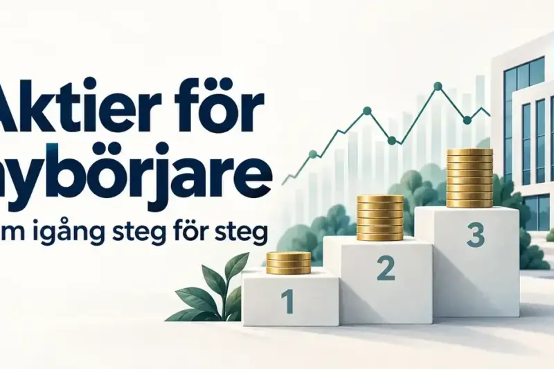 Illustration med myntstaplar på tre numrerade trappsteg, en börskurva och en företagsbyggnad intill texten ”Aktier för nybörjare – Kom igång steg för steg”.