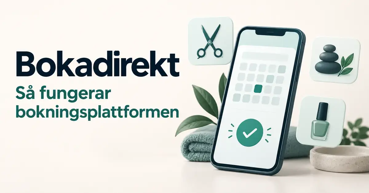 Illustration av en mobil med bokningskalender och bockmarkering, omgiven av symboler för frisör, massage och nagelvård, intill rubriken Bokadirekt – så fungerar bokningsplattformen.