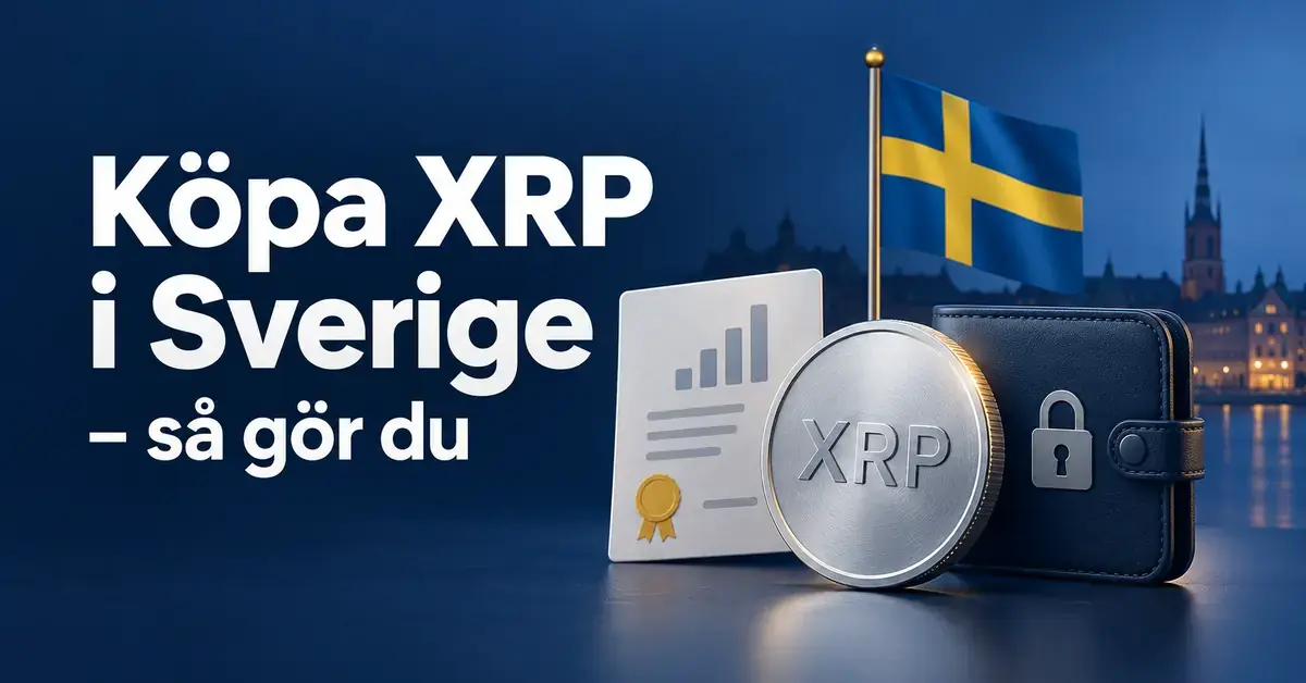 Illustration med texten ”Köpa XRP i Sverige – så gör du”, ett mynt märkt XRP, en låst plånbok, ett certifikat och en svensk flagga mot blå bakgrund.