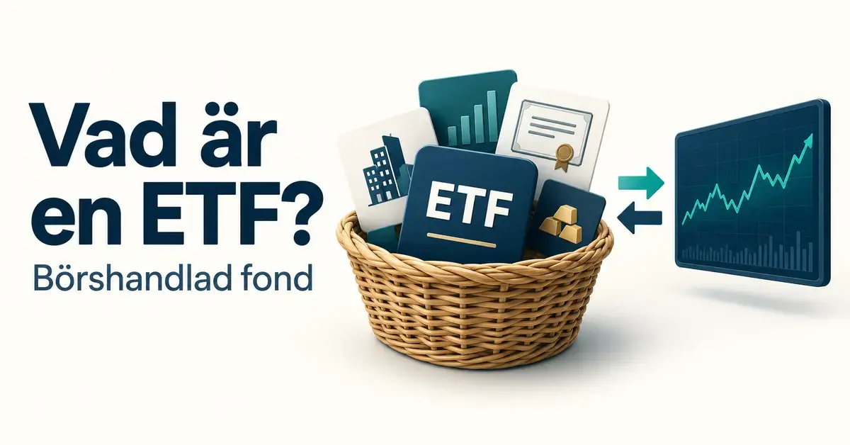 Illustration av en ETF som en korg med värdepapper kopplad till en börsgraf, med texten ”Vad är en ETF?” och ”Börshandlad fond”.