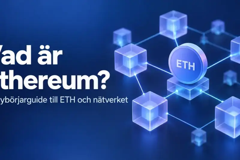Illustration av en ETH-symbol bland sammankopplade blå block med rubriken ”Vad är Ethereum?” och underrubriken ”En nybörjarguide till ETH och nätverket”.
